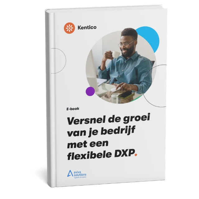 Kentico eboek: Versnel de groei van je bedrijf