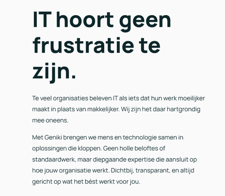 IT hoort geen frustratie te zijn.