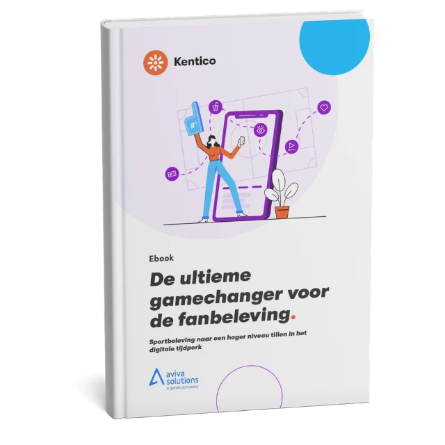Kentico eboek: De ultieme gamechanger voor de fanbeleving