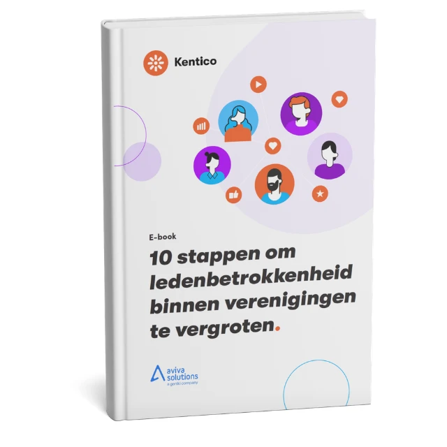 Kentico eboek: 10 stappen om ledenbetrokkenheid binnen verenigingen te vergroten