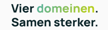 Vier domeinen, Samen sterker.